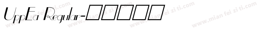 UppEa Regular字体转换